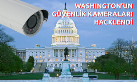 Washington’un Güvenlik Kameraları 4 Gün Boyunca Hacklendi