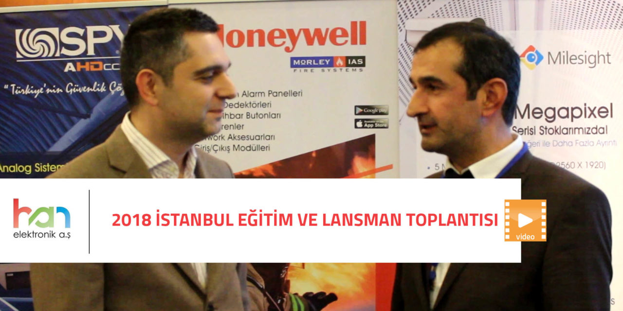 Han Elektronik’in İstanbul Lansman Toplantısından Video ve Röportaj