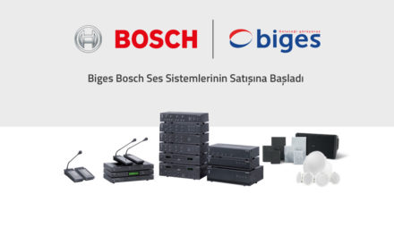 Biges A.Ş. Bosch Ses Sistemleri Satışına Başladı