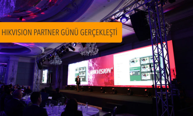 İlk Hikvision Global Partner Günü İstanbul’da Gerçekleşti