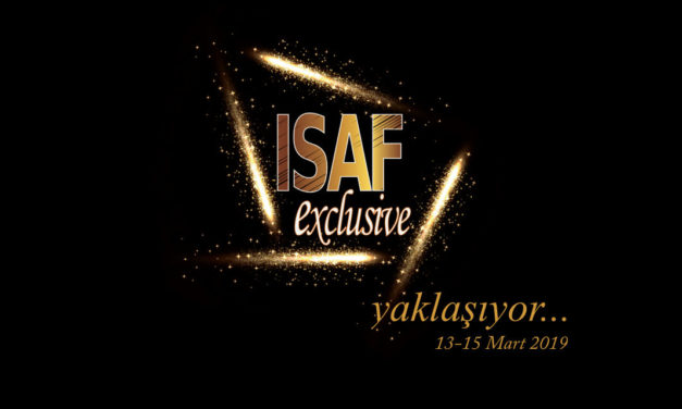 ISAF Exclusive 2019 Yaklaşıyor