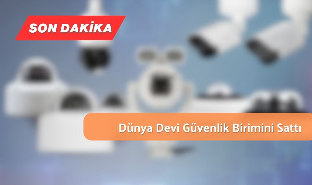 Dünya Devi Güvenlik Birimini Sattı