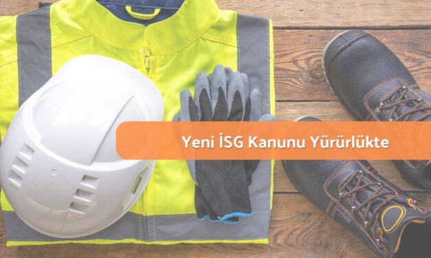 İş Sağlığı ve Güvenliği Kanunu Tüm İş Yerlerinde Yürürlükte