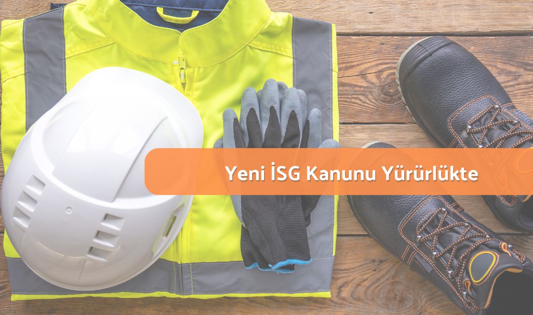 İş Sağlığı ve Güvenliği Kanunu Tüm İş Yerlerinde Yürürlükte